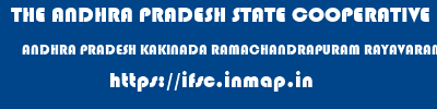THE ANDHRA PRADESH STATE COOPERATIVE BANK LIMITED  ANDHRA PRADESH KAKINADA RAMACHANDRAPURAM RAYAVARAM  ifsc code